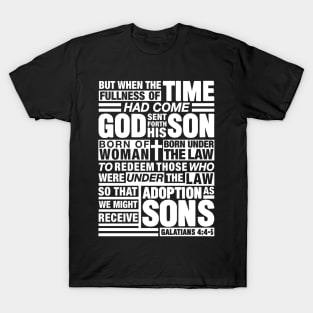 Galatians 4:4-5 Adoption As Sons T-Shirt